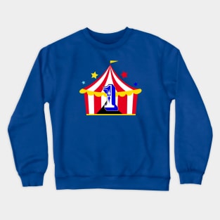 Circus, Circus! Crewneck Sweatshirt